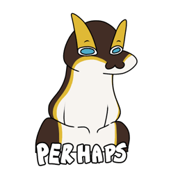 perhaps